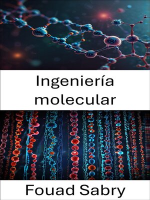 cover image of Ingeniería molecular